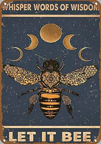 Whisper Palavras de Sabedoria Let It Bees Poster Bee Lover Gift Bumble Bees Arte Sinais de obra de arte para casa Novelty Hot Coffee Poster Metal Tin Sinais