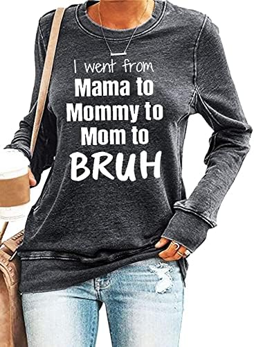 Eu fui da mamãe mamãe mamãe mamissa de moletom para mulheres para o dia das mães Round pescoço de manga longa camisetas letra de impressão